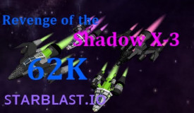 Revenge of the Shadow X-3 (62K) | Starblast.io