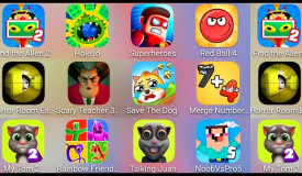 Find The Alien 2,Hole.io,Red Ball 4,Scary Teacher 3D,Save The Dog,My Talking Tom 2,Talking Juan.....