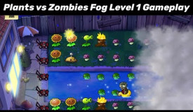 Plants vs Zombies Fog Level 1 Gameplay