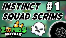 Zombs Royale | Instinct Squad Scrims #1