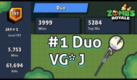 Zombs Royale | Playing with the #1 Duo Player VG* J