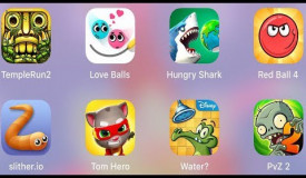 Tom Hero,Red Ball 4,Slither io,PvZ 2,Water 2,Hungry Shark,Love Balls,Temple Run 2