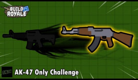 AK-47 Only Challenge || BuildRoyale.io