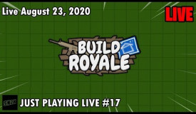 Playing Live #17 || Buildroyale.io Live