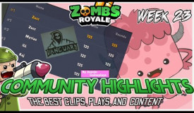 Community Highlights Wk 23 | Zombs Royale