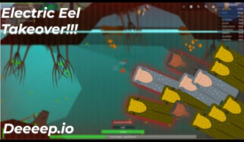 Electric Eel Takeover | Deeeep.io
